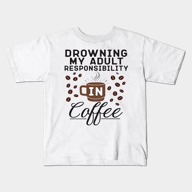 Drowning In Coffee Kids T-Shirt by Eugenex